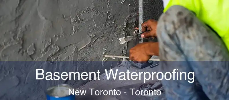  Basement Waterproofing New Toronto - Toronto