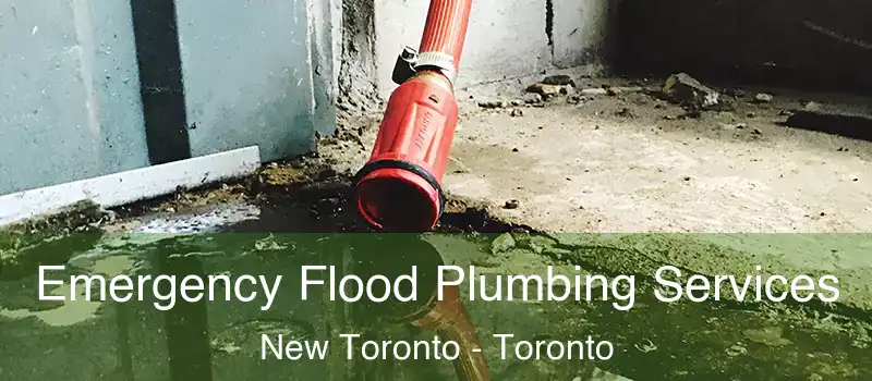  Emergency Flood Plumbing Services New Toronto - Toronto