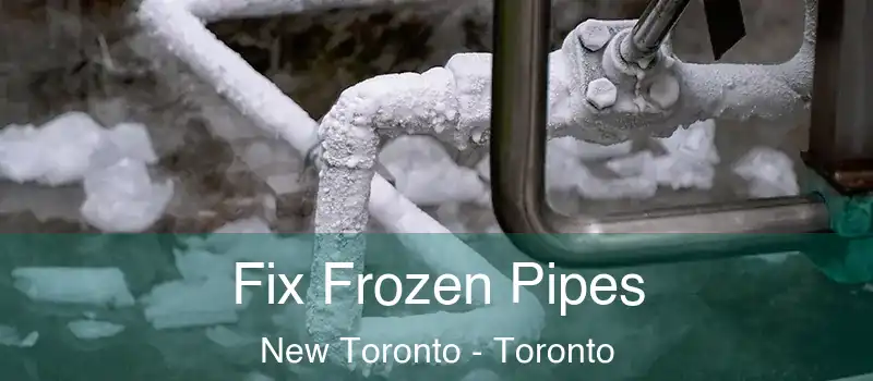  Fix Frozen Pipes New Toronto - Toronto