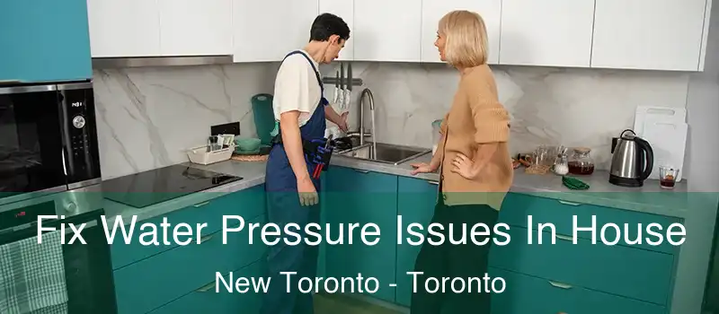  Fix Water Pressure Issues In House New Toronto - Toronto