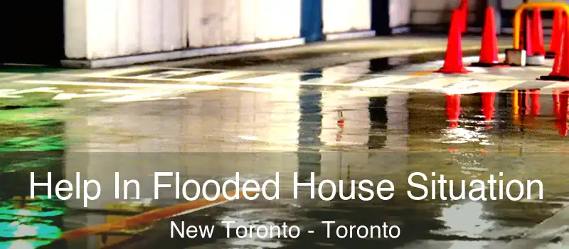  Help In Flooded House Situation New Toronto - Toronto