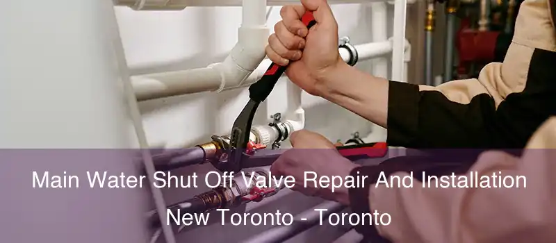  Main Water Shut Off Valve Repair And Installation New Toronto - Toronto