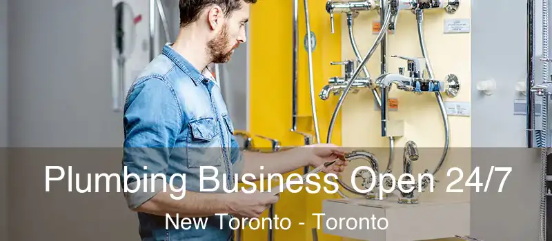  Plumbing Business Open 24/7 New Toronto - Toronto