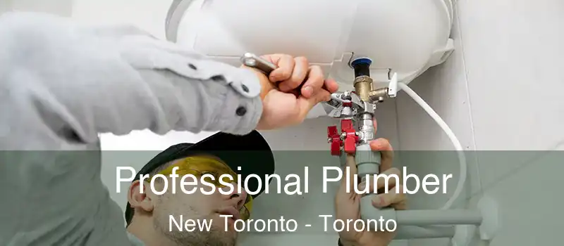  Professional Plumber New Toronto - Toronto