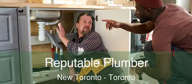  Reputable Plumber New Toronto - Toronto