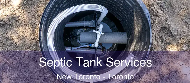  Septic Tank Services New Toronto - Toronto