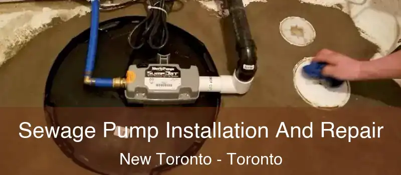  Sewage Pump Installation And Repair New Toronto - Toronto