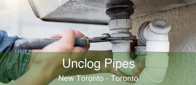  Unclog Pipes New Toronto - Toronto